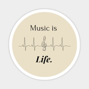 Music is Life Magnet